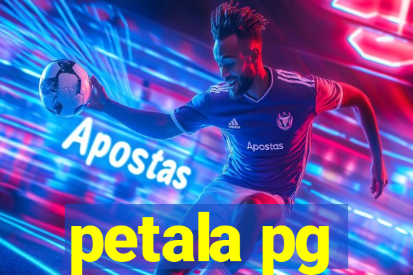 petala pg